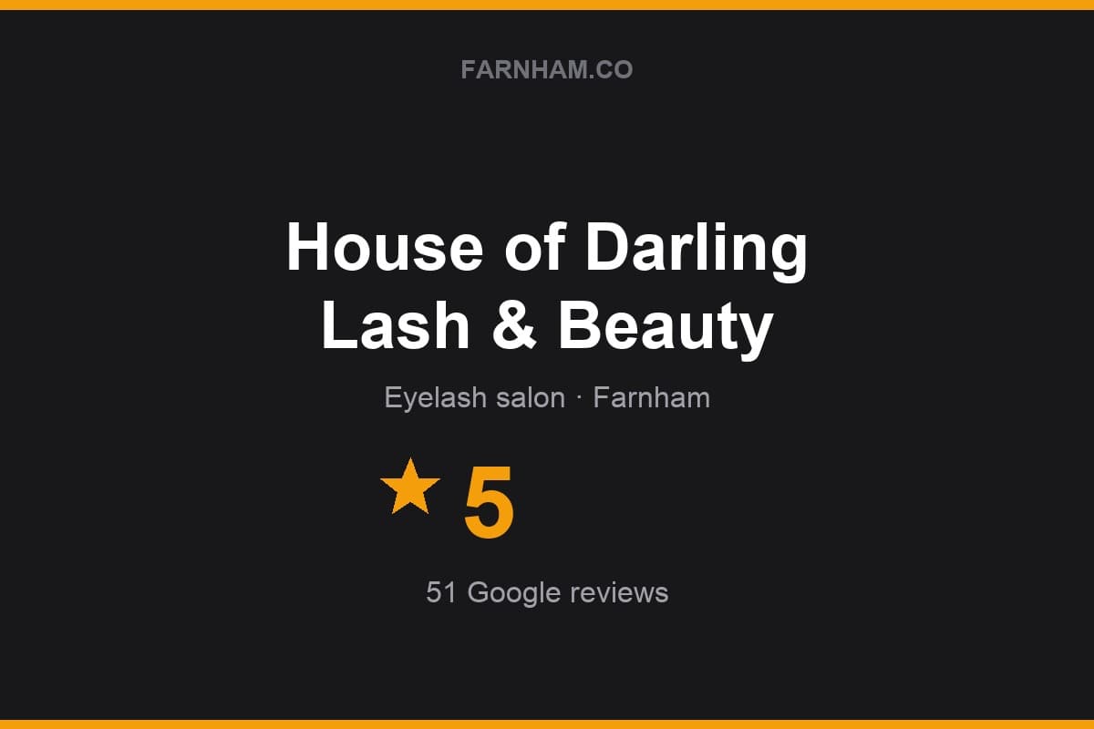 Branded Farnham Direct rating card for House of Darling Lash & Beauty: 5 stars, 51 Google reviews