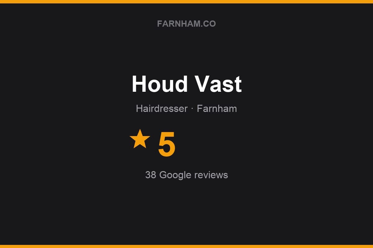Branded Farnham Direct rating card for Houd Vast: 5 stars, 38 Google reviews